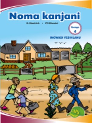 cover image of Imvubelo Grad ed Reader Gr 4 Bk 5 Noma Kanjani